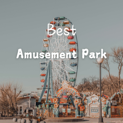 Best amusement park